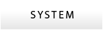 SYSTEM